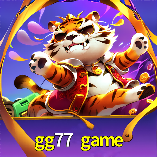 gg77 game